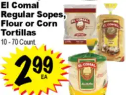 Superior Grocers El Comal Regular Sopes, Flour or Corn Tortillas offer