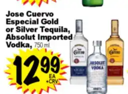 Superior Grocers Jose Cuervo Especial Gold or Silver Tequila, Absolut Imported Vodka offer