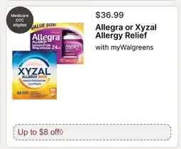 Walgreens Allegra or Xyzal Allergy Relief offer