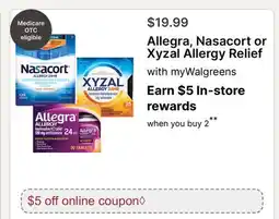 Walgreens Allegra, Nasacort or Xyzal Allergy Relief offer