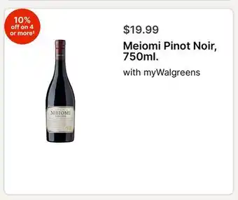 Walgreens Meiomi Pinot Noir, 750ml offer