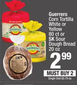 Super King Markets Guerrero Corn Tortilla White or Yellow 80 ct or SK Sour Dough Bread 20 oz offer