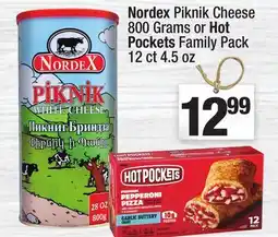 Super King Markets Nordex Piknik Cheese 800 Grams or Hot Pockets Family Pack 12 ct. 5 offer