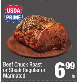 Super King Markets Beef Chuck Roast or Steak Regular or Marinated offer