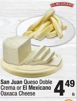 Super King Markets San Juan Queso Doble Crema or El Mexicano Oaxaca Cheese offer