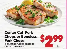 Vallarta Supermarkets Center Cut Pork Chops or Boneless Pork Chops / CHULETA DE PUERCO CORTE DE CENTRO O SIN HUESO offer
