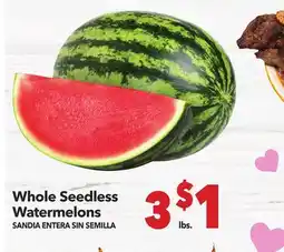 Vallarta Supermarkets Whole Seedless Watermelons/SANDIA ENTERA SIN SEMILLA offer