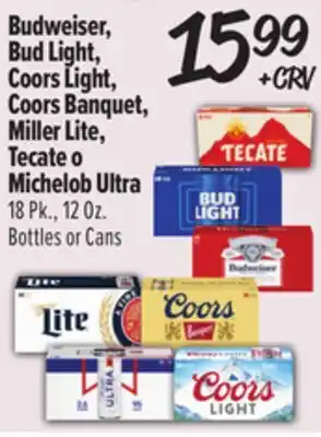El Super Budweiser, Bud Light, Coors Light, Coors Banquet, Miller Lite, Tecate o Michelob Ultra offer