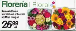 El Super Mother Love or Forever My Mom Bouquet offer