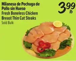 El Super Fresh Boneless Chicken Breast Thin Cut Steaks offer