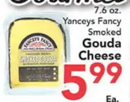 Eurofresh Market Yanceys Fancy Smoked Gouda Cheese offer