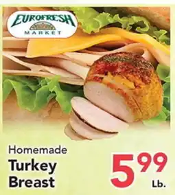 Eurofresh Market Homemade Turkey Breast offer