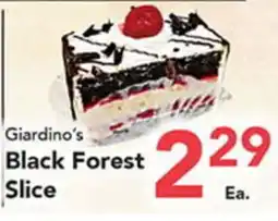 Eurofresh Market Giardino's Black Forest Slice offer