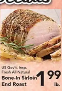 Eurofresh Market US Gov't. Insp. Fresh All Natural Bone-In Sirloin End Roast offer