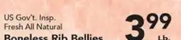 Eurofresh Market US Gov't. Insp. Fresh All Natural Boneless Rib Bellies offer