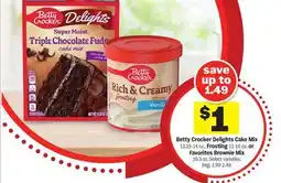 Meijer Betty Crocker Delights Cake Mix 13.25-14 oz., Frosting 12-16 oz. or Favorites Brownie Mix 16.3 oz offer