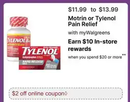 Walgreens Motrin or Tylenol Pain Relief offer