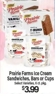 Angelo Caputo's Fresh Market Prairie Farms Ice Cream Sandwiches, Bars or Cups offer