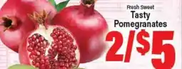 Angelo Caputo's Fresh Market Fresh Sweet Tasty Pomegranates offer