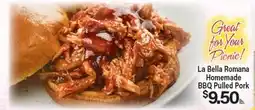 Angelo Caputo's Fresh Market La Bella Romana Homemade BBQ Pulled Pork offer