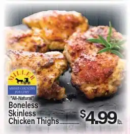 Angelo Caputo's Fresh Market MILLER AMISH COUNTRY POULTRY All-Natural Boneless Skinless Chicken Thighs offer