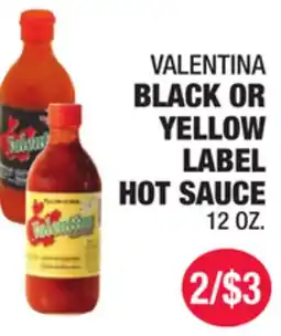 Carnicerias Jimenez VALENTINA BLACK OR YELLOW LABEL HOT SAUCE offer