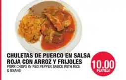 Carnicerias Jimenez CHULETAS DE PUERCO EN SALSA ROJA CON ARROZ Y FRIJOLES offer