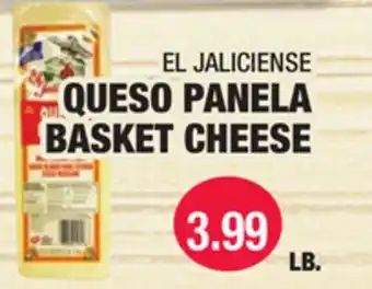 Carnicerias Jimenez EL JALICIENSE QUESO PANELA BASKET CHEESE offer