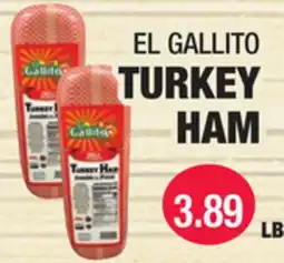 Carnicerias Jimenez EL GALLITO TURKEY HAM offer