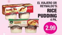 Carnicerias Jimenez EL VIAJERO OR REYNALDO'S RICE PUDDING offer