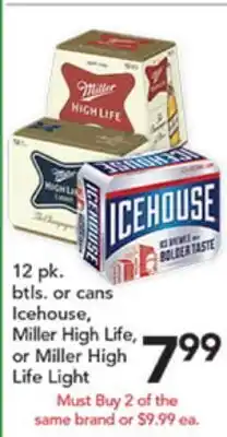 Pete's Fresh Market Icehouse, Miller High Life, or Miller High Life Light offer