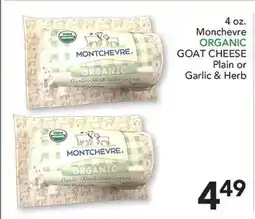 Pete's Fresh Market 4 oz. Monchevre ORGANIC GOAT CHEESE offer