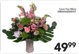 Pete's Fresh Market Love You Mom ARRANGEMENT offer