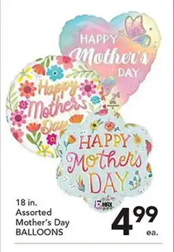 Pete's Fresh Market 18 in. Assorted Mother's Day BALLOONS offer