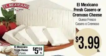 Big Saver Foods El Mexicano Fresh Casero or Cremoso Cheese offer