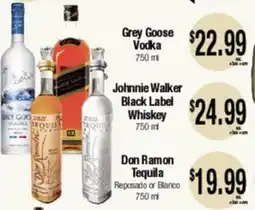 Big Saver Foods Grey Goose Vodka, Johnnie Walker Black Label Whiskey, Don Ramon Tequila offer
