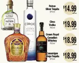 Big Saver Foods Patron Silver Tequila Cîroc Vodka Crown Royal Canadian Whiskey Casamigos Ángel Tequila offer