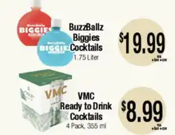 Big Saver Foods BuzzBallz BIGGIES Cocktails, VMC Ready to Drink Cocktails offer