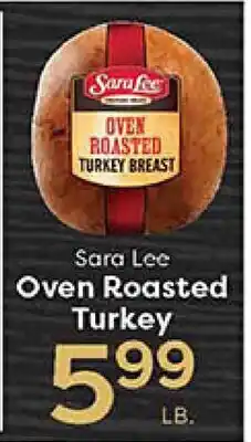 Rich's Fresh Market Sara Lee Oven Roasted Turkey offer