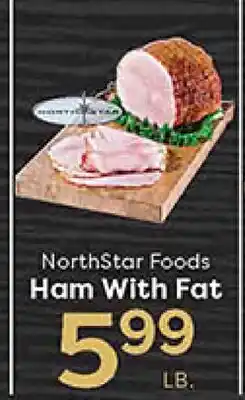 Rich's Fresh Market NorthStar Foods Ham With Fat offer