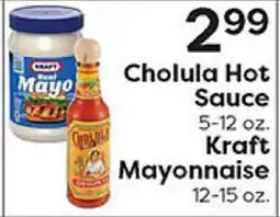 Rich's Fresh Market Cholula Hot Sauce 5-12 oz. Kraft Mayonnaise 12-15 oz offer