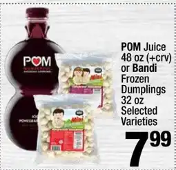 Super King Markets POM Juice or Bandi Frozen Dumplings offer