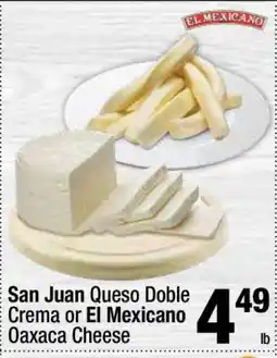 Super King Markets San Juan Queso Doble Crema or El Mexicano Oaxaca Cheese offer