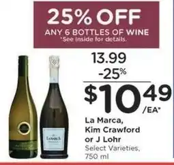 Kroger La Marca, Kim Crawford or J Lohr offer