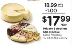 Kroger Private Selection Cheesecake offer