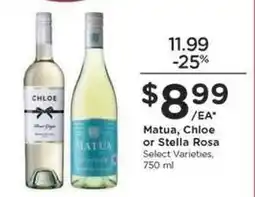 Kroger Matua, Chloe or Stella Rosa offer