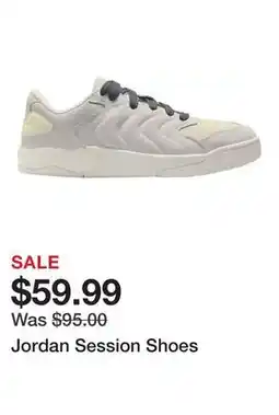 Dick's Sporting Goods Jordan Session Shoes offer