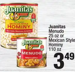 Super King Markets Juanitas Menudo 25 oz or Mexican Style Hominy 110 oz offer