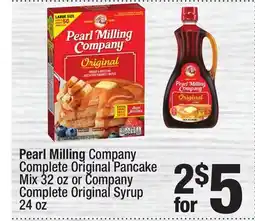 Super King Markets Pearl Milling Company Complete Original Pancake Mix 32 oz or Company Complete Original Syrup 24 oz offer