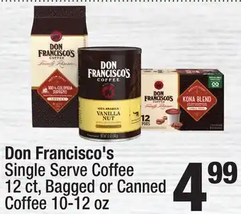 Super King Markets Don Francisco's Single Serve Coffee 12 ct, Bagged or Canned Coffee 10-12 oz offer